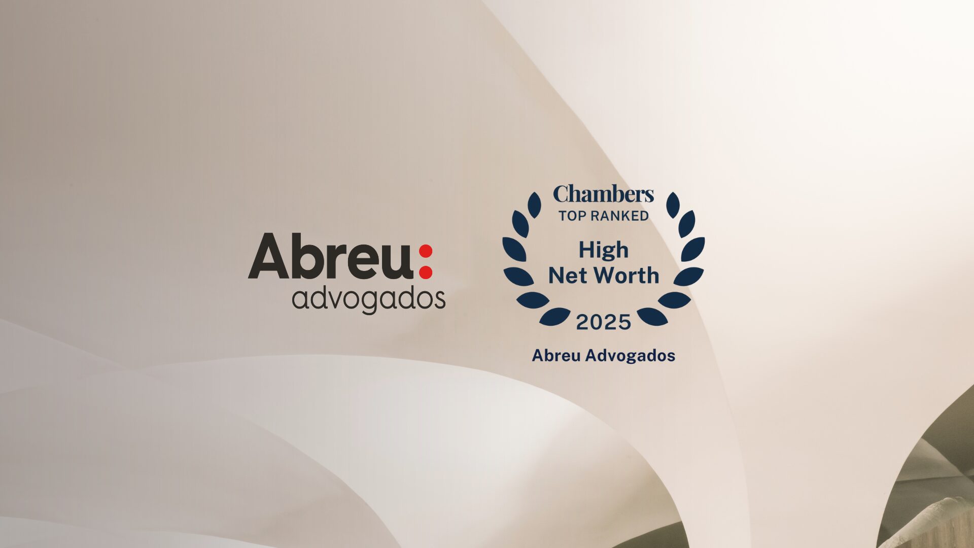 Abreu Advogados ranked Band 1 for Private Clients in Chambers and Partners High Net Worth Guide 2025