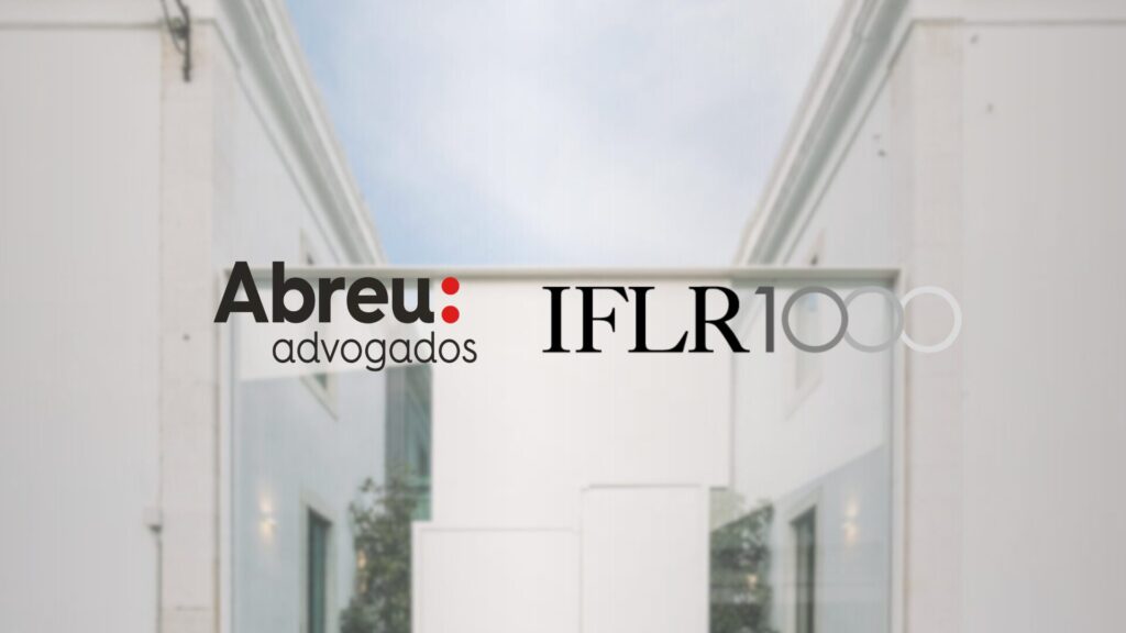 Abreu Advogados reforça posição no IFLR 1000 Western Europe 2025. Diogo Pereira Duarte e Marta Romano de Castro entram para o ranking