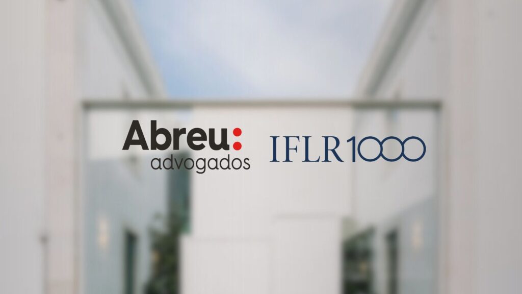 Abreu Advogados strengthens its position in the IFLR 1000 Western Europe 2025 ranking