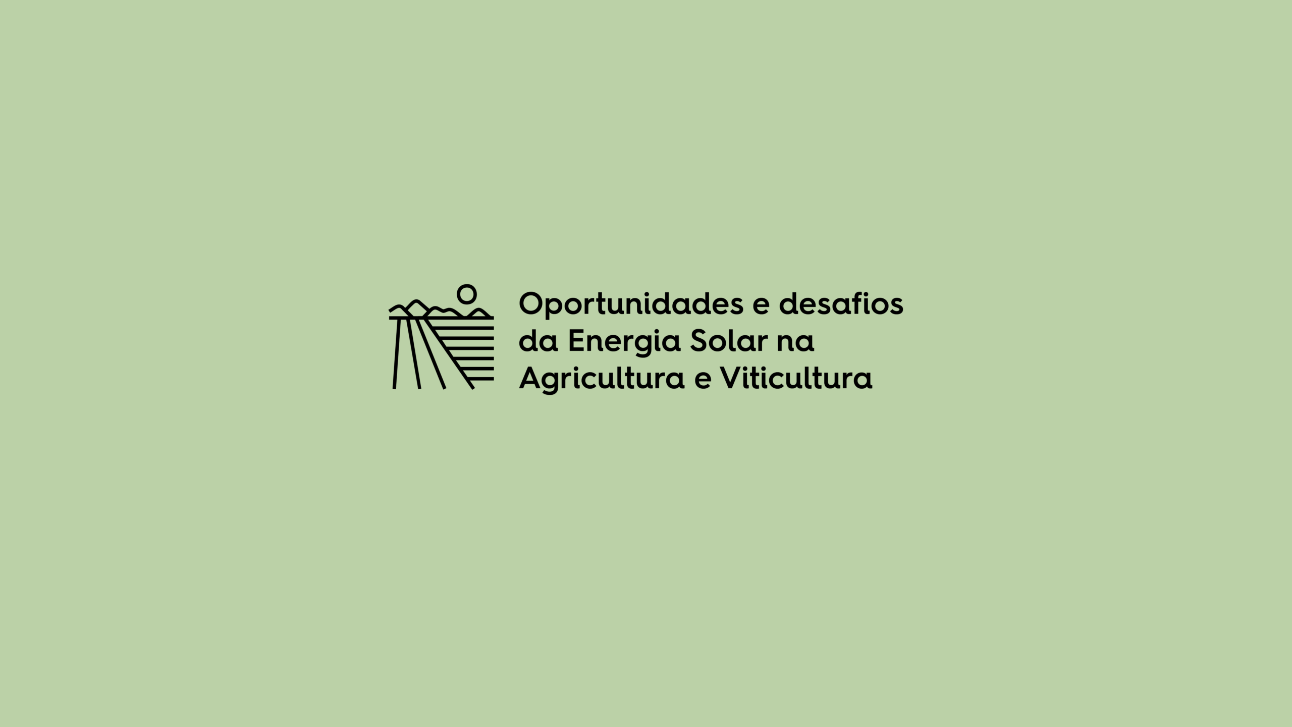 Oportunidades e Desafios da Energia Solar na Agricultura e Viticultura
