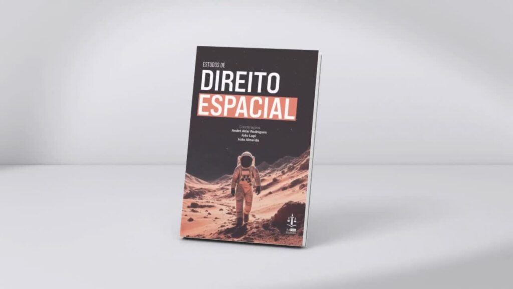 João Lupi coordena obra “Estudos de Direito Espacial”, apresentada na Feira do Livro de Lisboa
